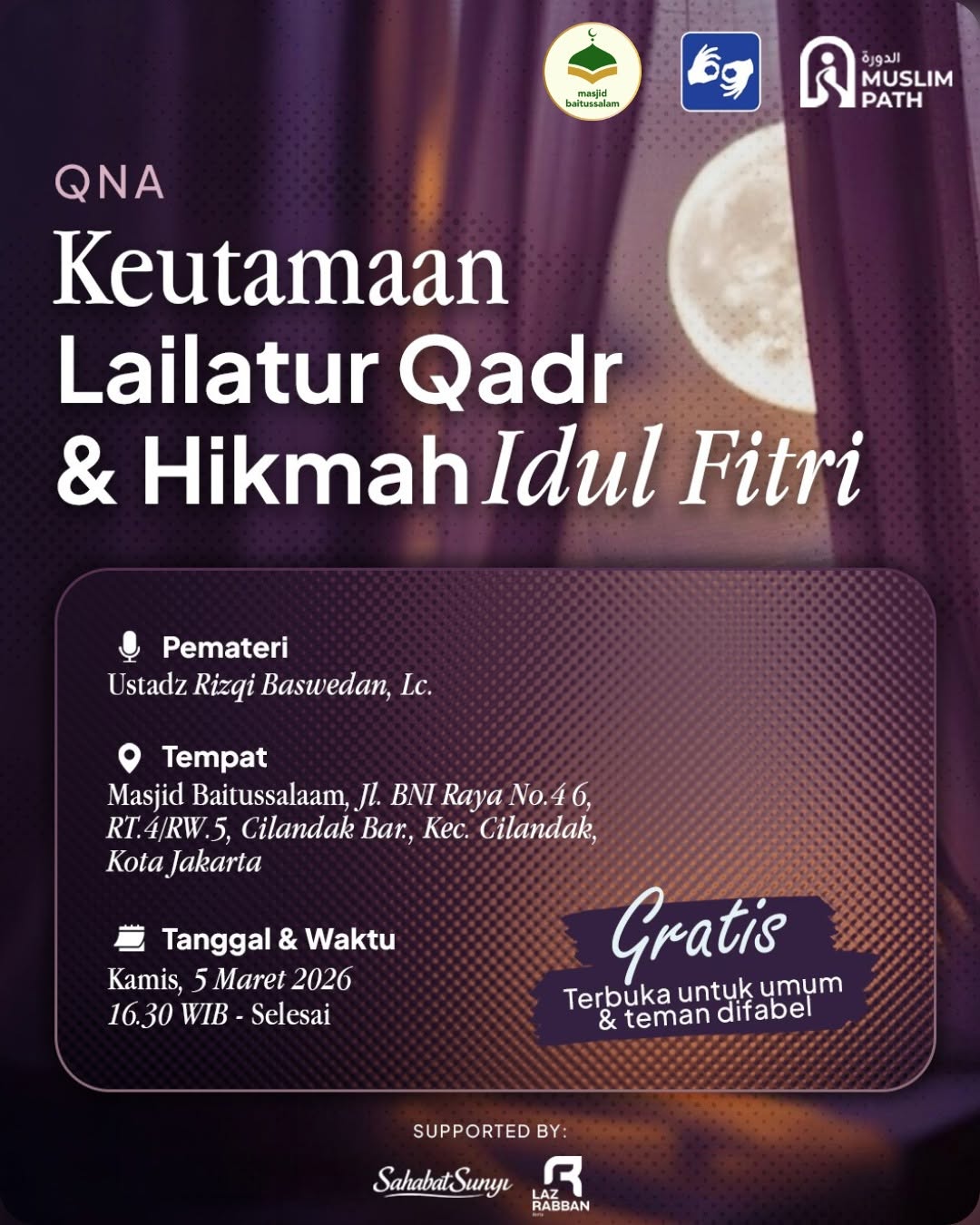 QNA Keutamaan Lailatur Qadr & Hikmah Idul Fitri