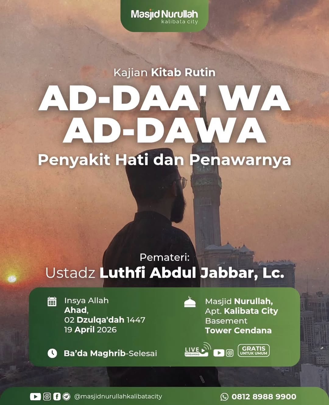AD-DAA WA AD-DAWA: Penyakit Hati dan Penawarnya