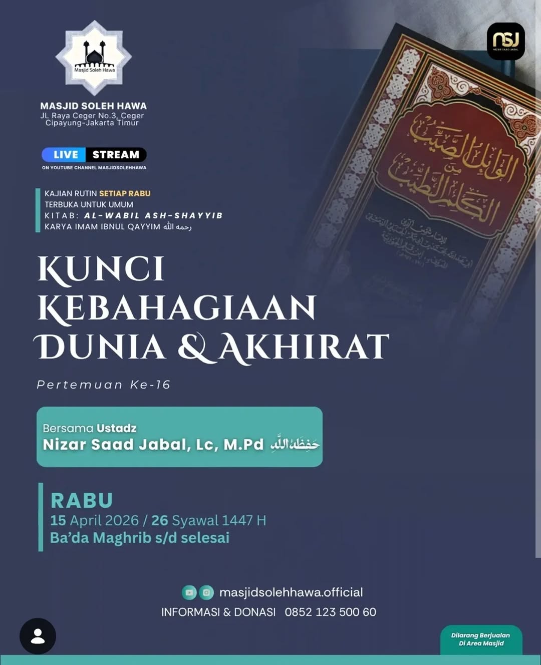 Kunci Kebahagiaan Dunia & Akhirat
