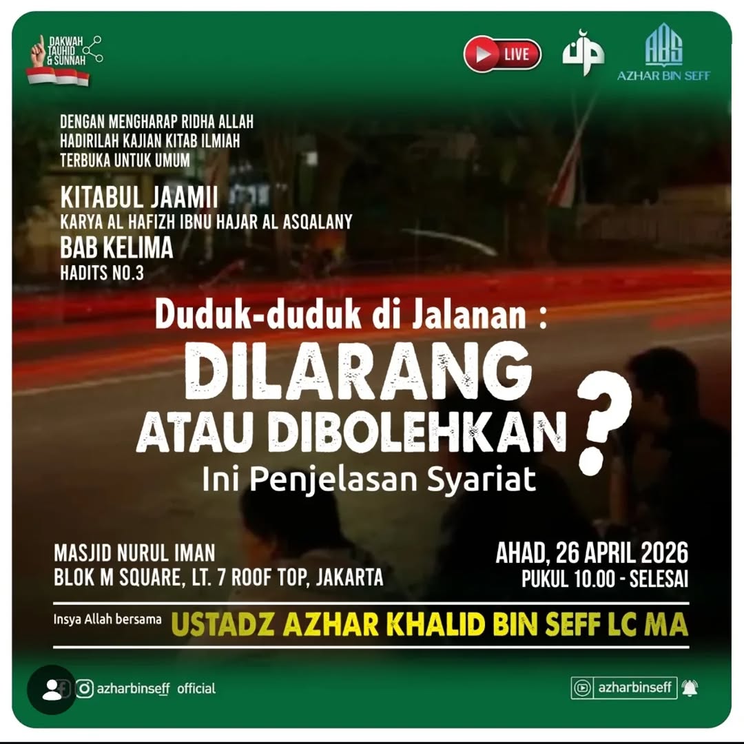 Duduk-duduk di Jalanan: DILARANG ATAU DIBOLEHKAN? Ini Penjelasan Syariat