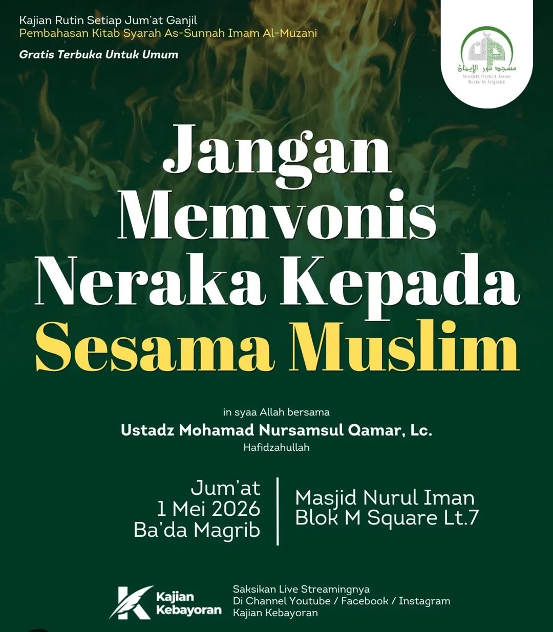 Jangan Memvonis Neraka Kepada Sesama Muslim