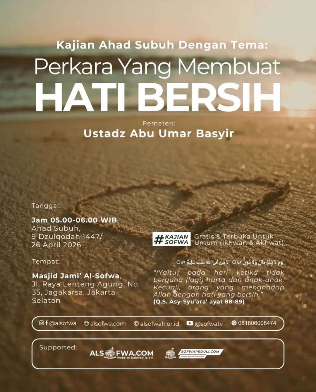 Kajian Ahad Subuh Dengan Tema: Perkara Yang Membuat Hati Bersih