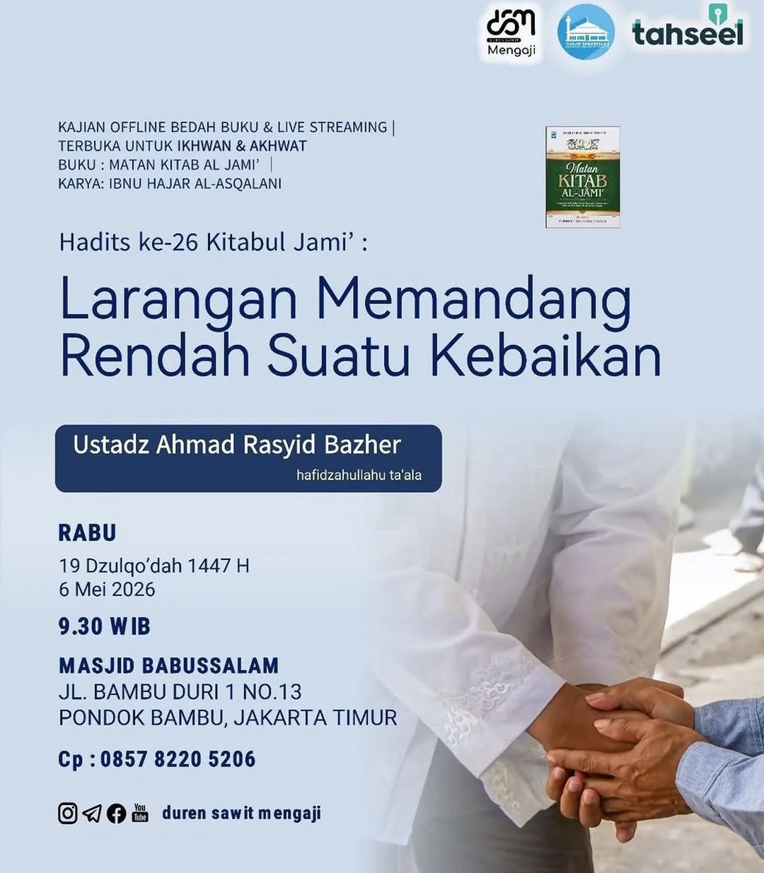 Larang Memandang Rendah Suatu Kebajikan