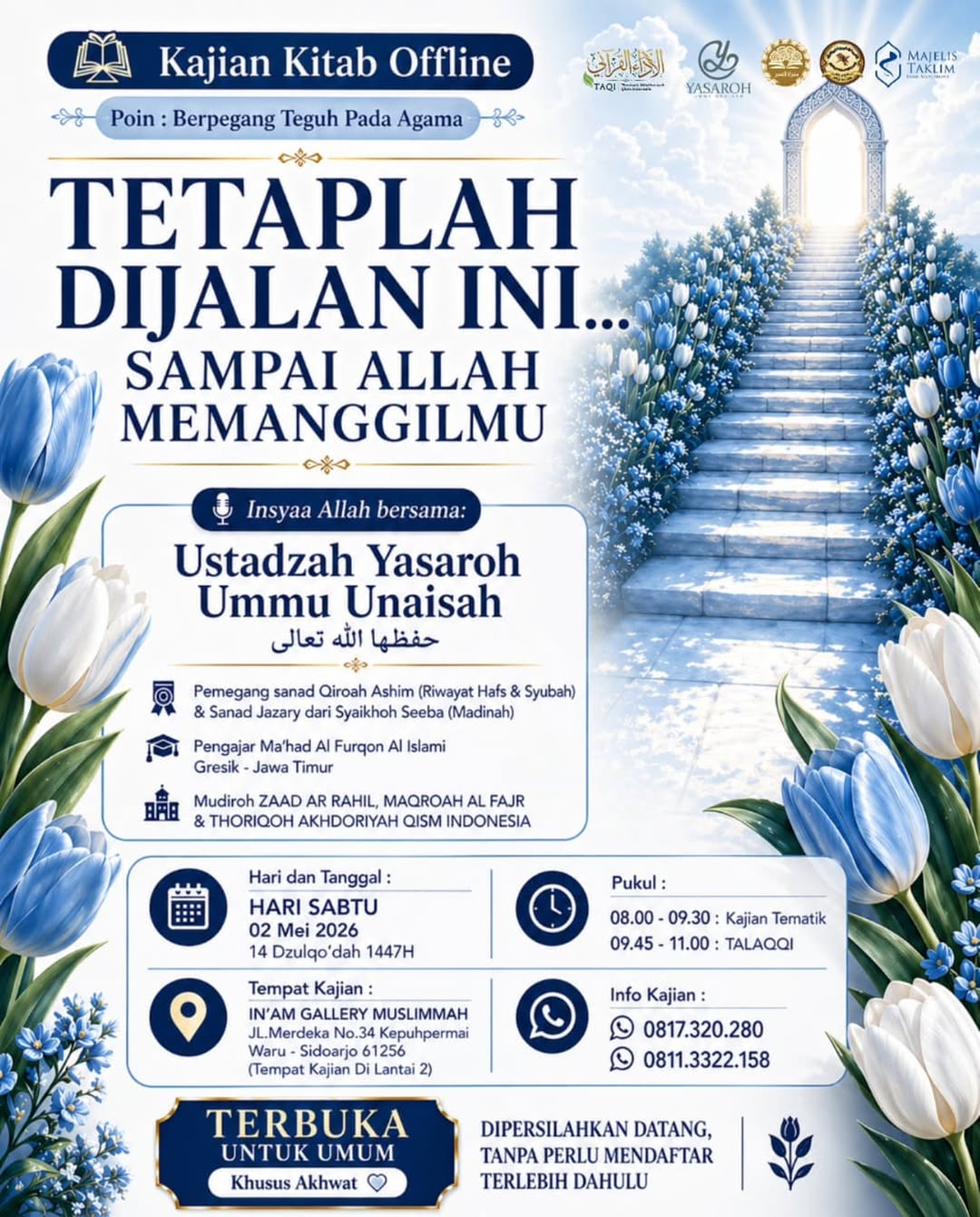 Tetaplah Dijalan Ini Sampai Allah Memanggilmu