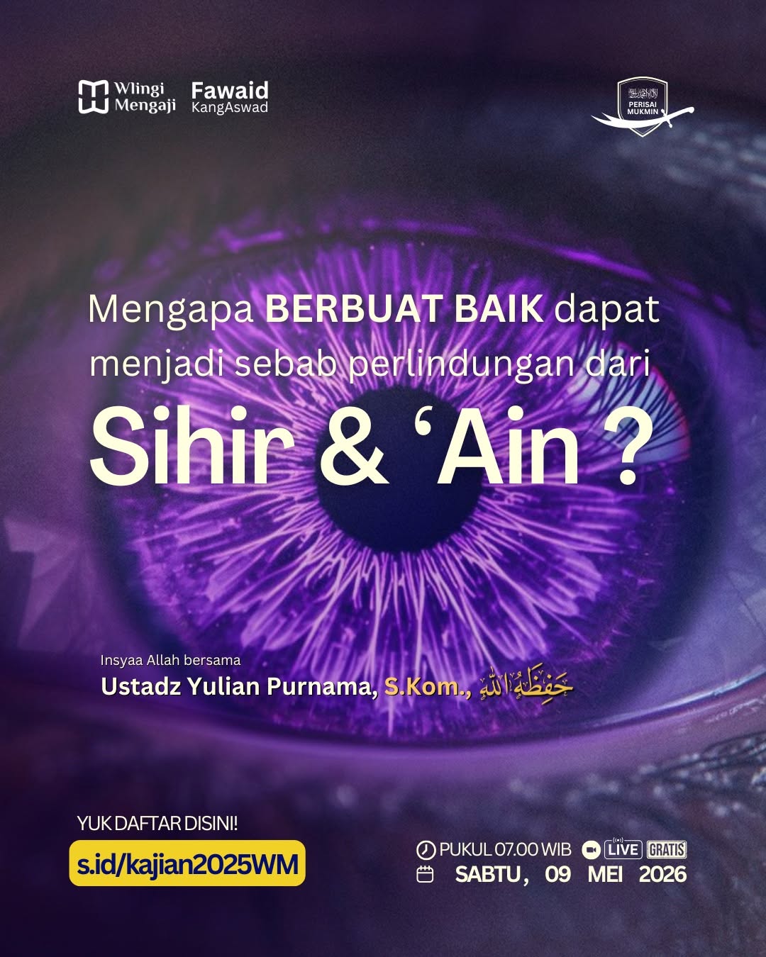 Mengapa BERBUAT BAIK dapat menjadi sebab perlindungan dari Sihir & 'Ain'?