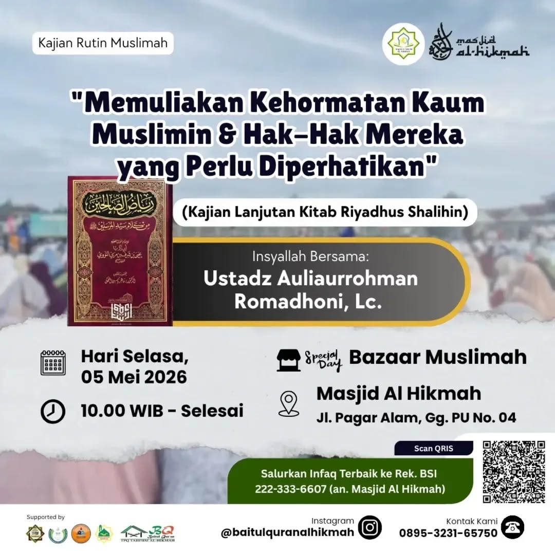 Memuliakan Kehormatan Kaum Muslimin & Hak-Hak Mereka yang Perlu Diperhatikan