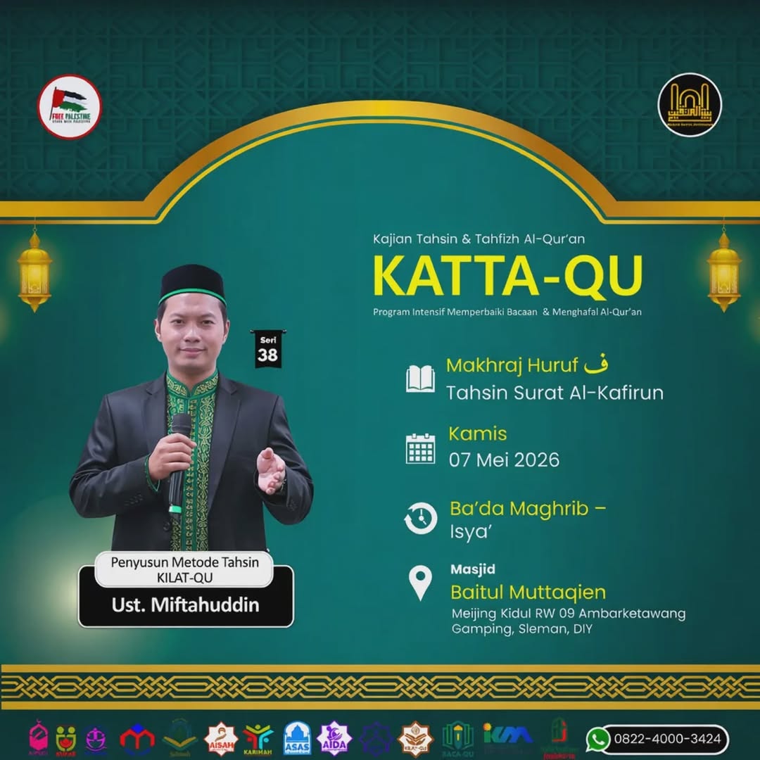 Kajian Tahsin & Tahfizh Al-Qur'an Seri 38