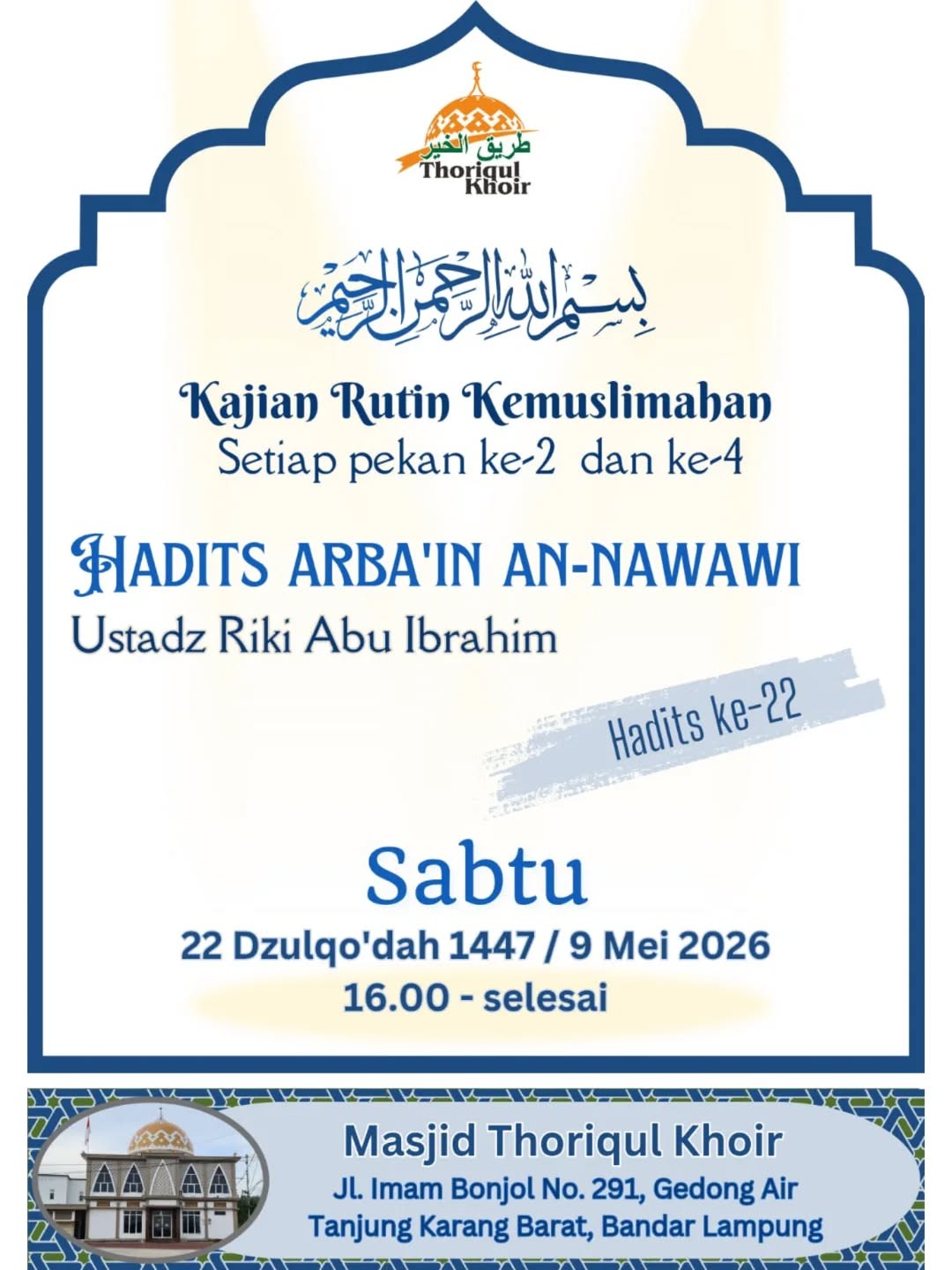 Kajian Rutin Kemuslimahan: Hadits Arba'in An-Nawawi (Hadits ke-22)