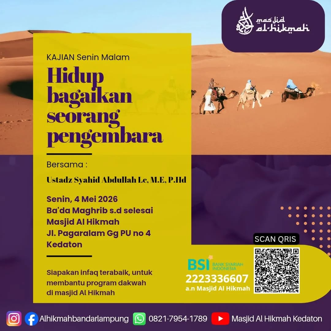 Hidup bagai seorang pengembara