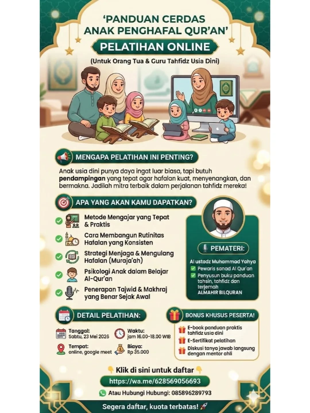 PELATIHAN EKSKLUSIF: PANDUAN CERDAS MENDIDIK ANAK PENGHAFAL QUR'AN