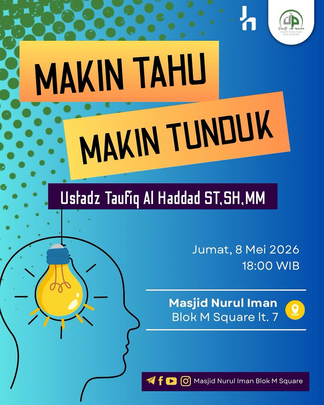 Makin Tahu Makin Tunduk