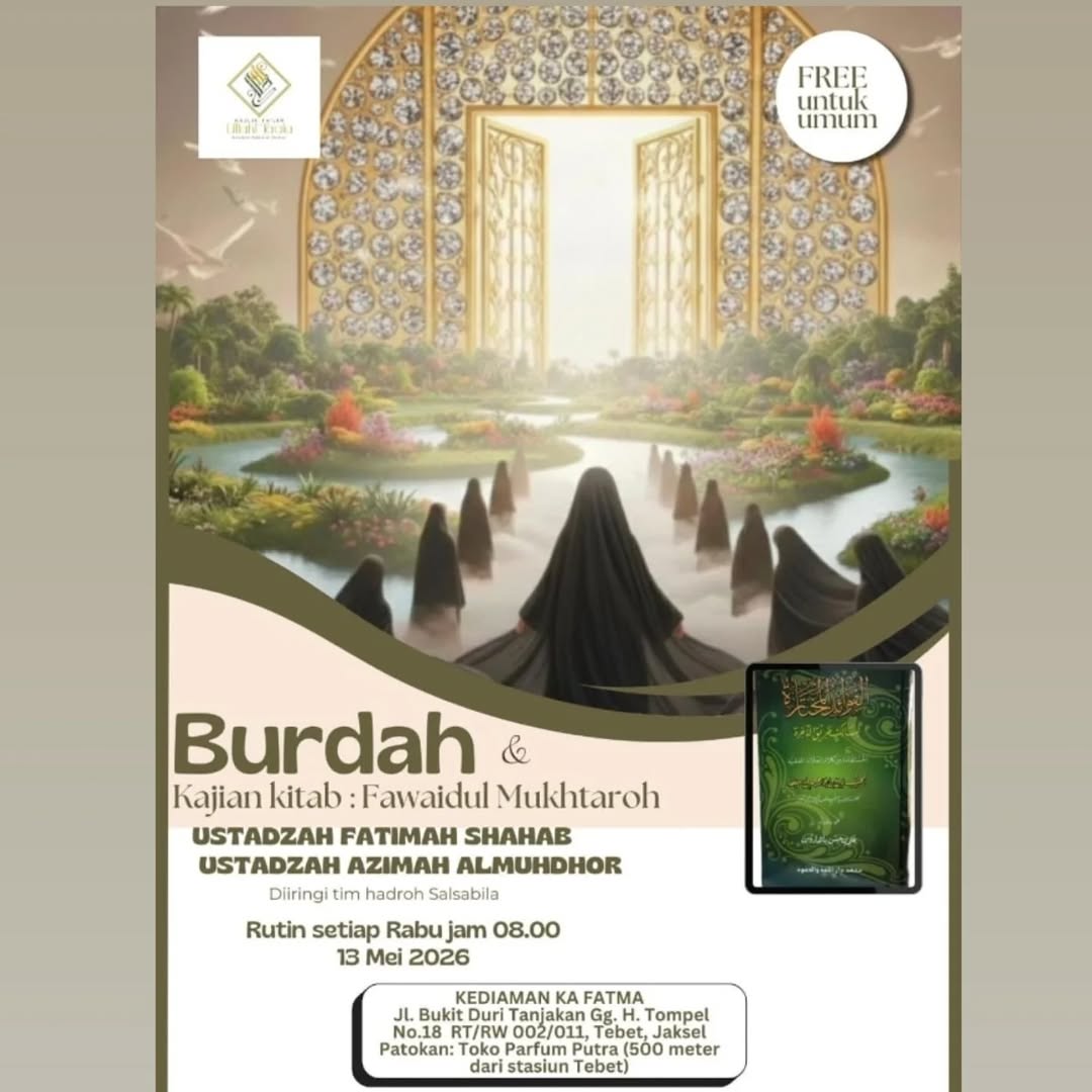 Burdah & Kajian kitab: Fawaidul Mukhtaroh
