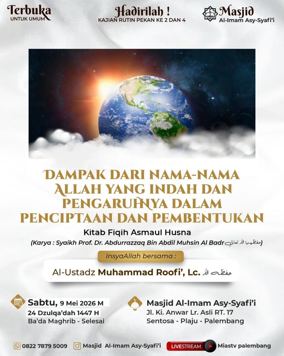 DAMPAK DARI NAMA-NAMA ALLAH YANG INDAH DAN PENGARUHNYA DALAM PENCIPTAAN DAN PEMBENTUKAN