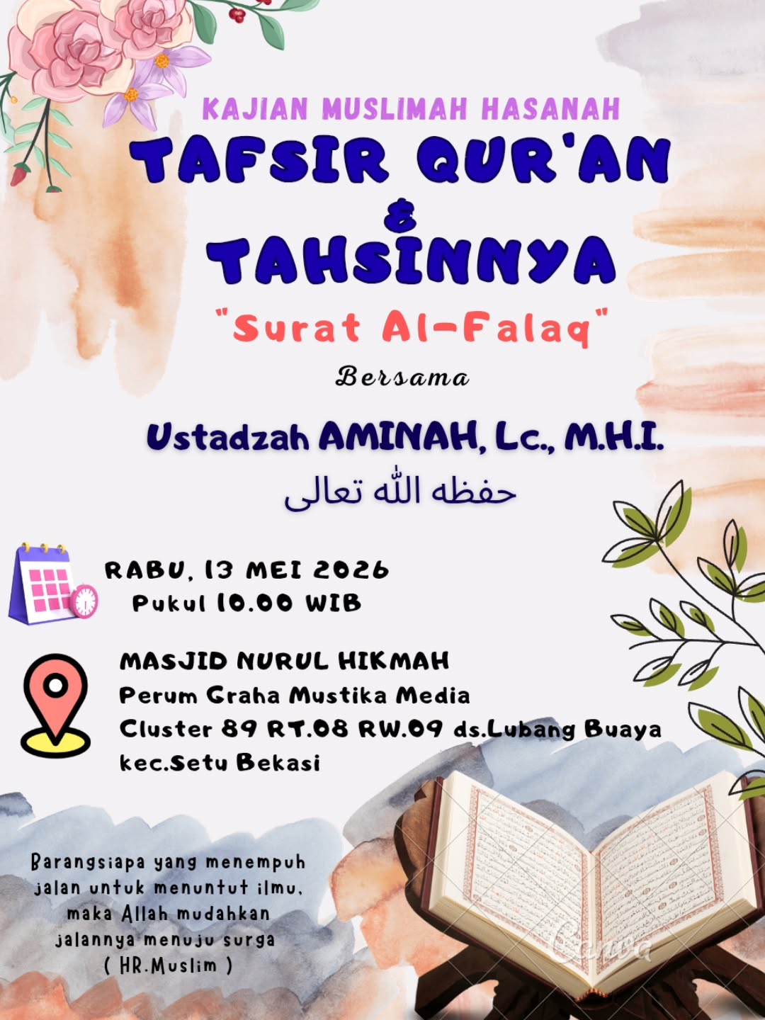 KAJIAN MUSLIMAH HASANAH: Tafsir Qur'an & Tahsin-Nya Surat Al-Falaq