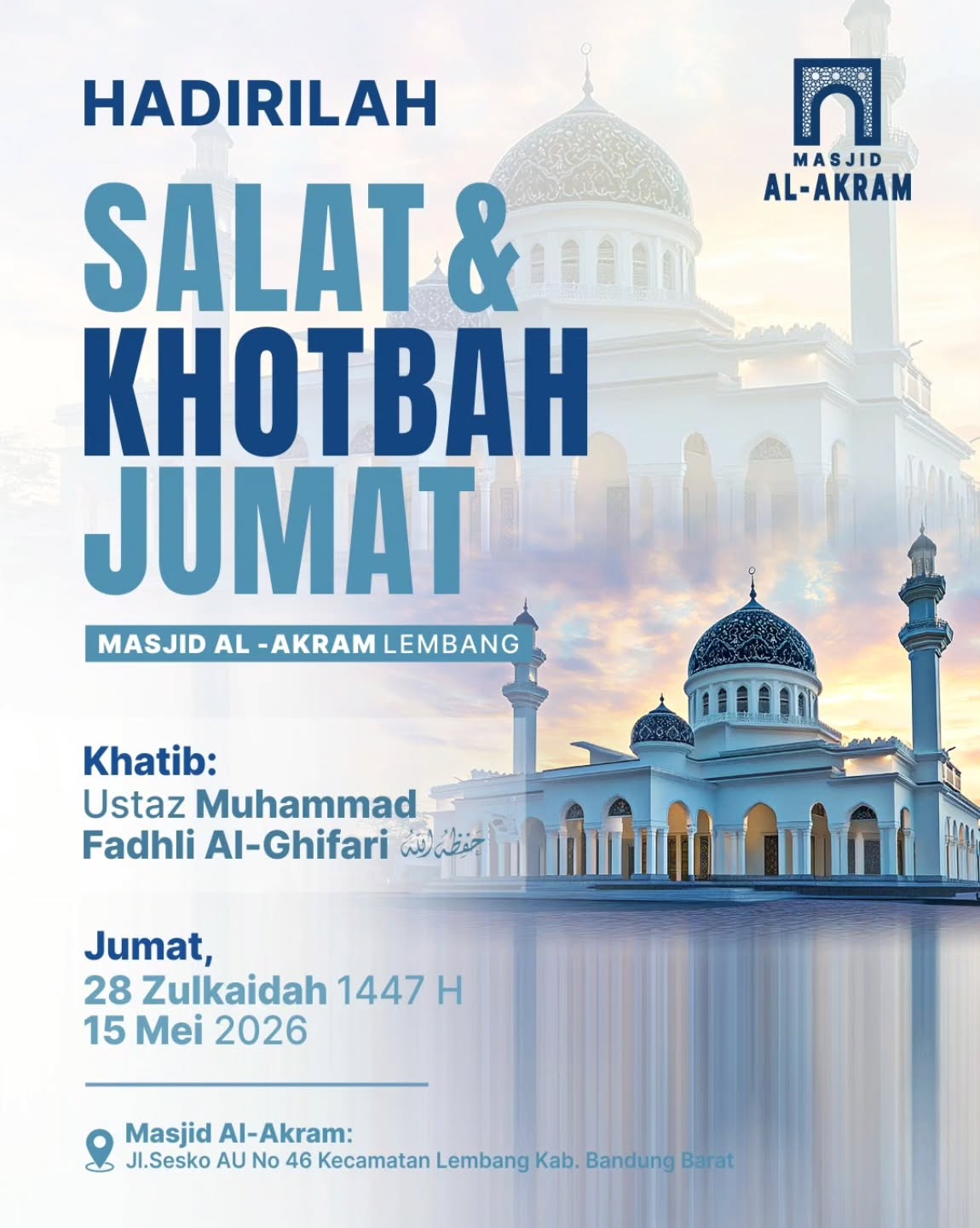 Hadirilah Salat & Khutbah Jumat