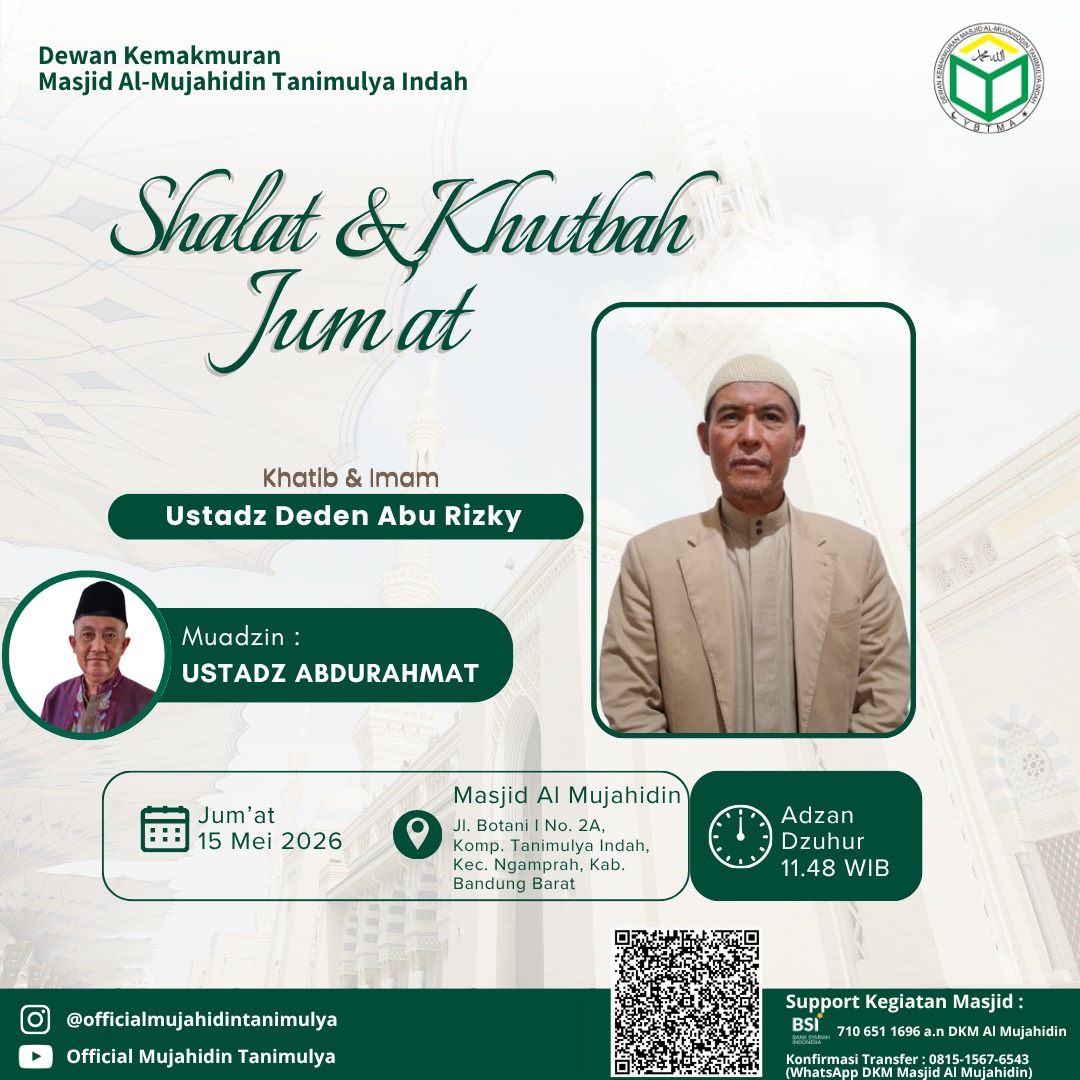 Shalat & Khutbah Jum'at Masjid Al-Mujahidin Tanimulya Indah