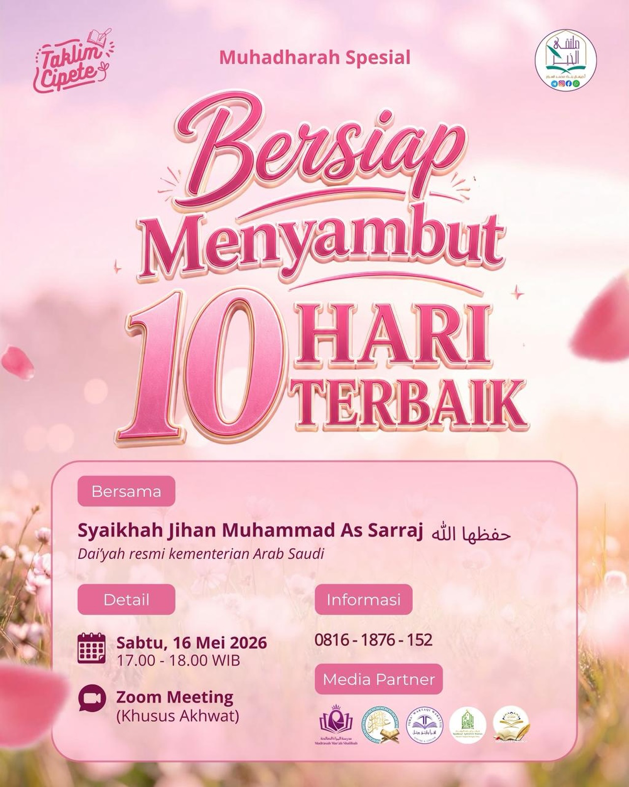 Muhadharah Spesial Bersiap Menyambut 10 Hari Terbaik