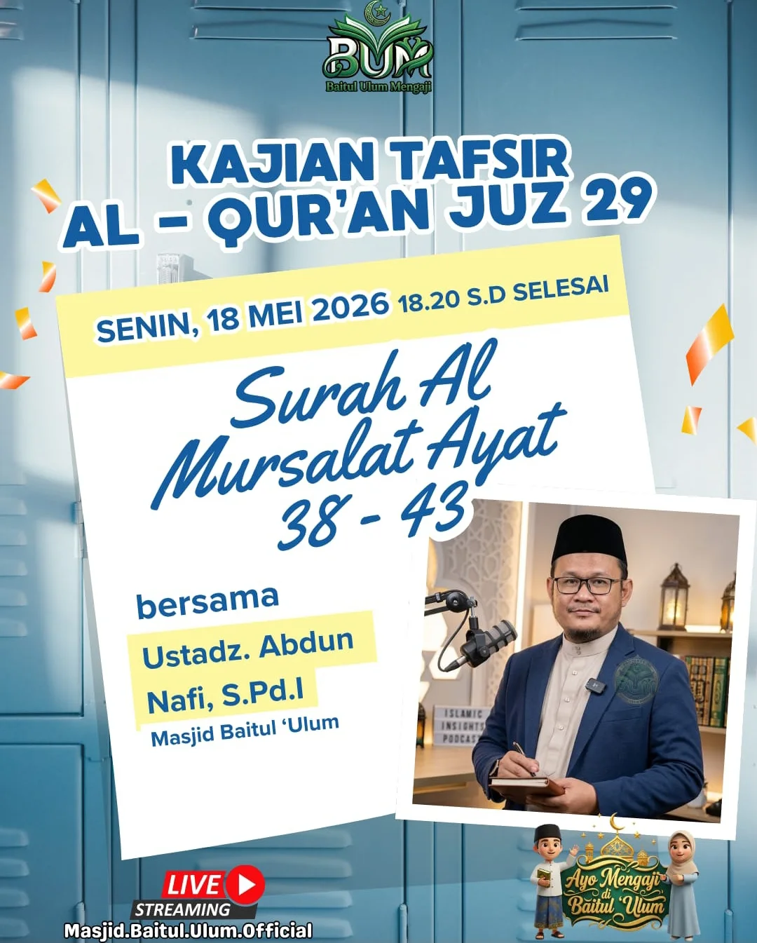 Kajian Tafsir Al-Qur'an Juz 29 - Surah Al-Mursalat Ayat 38-43