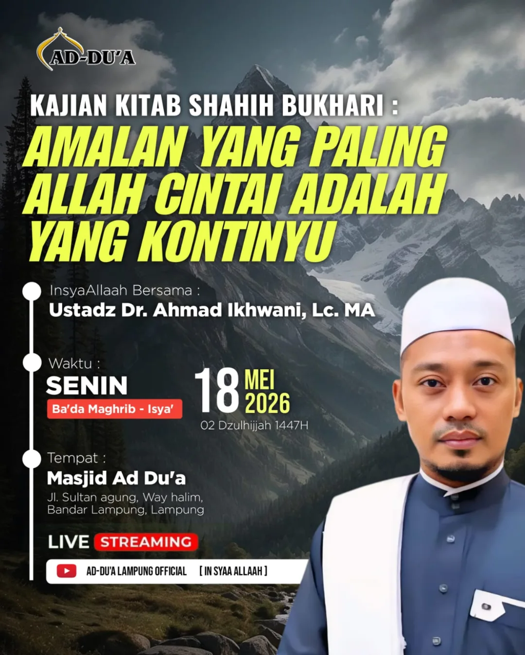 Kajian Kitab Shahih Bukhari: Amalan Yang Paling Allah Cinta Adalah Yang Kontinyu