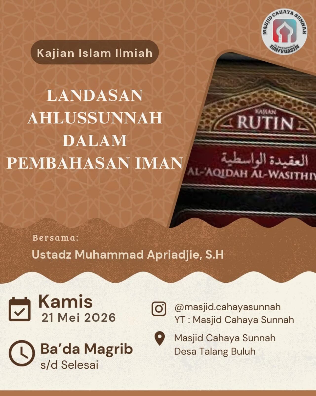 Kajian Islam Ilmiah: Landasan Ahlussunnah Dalam Pembahasan Iman
