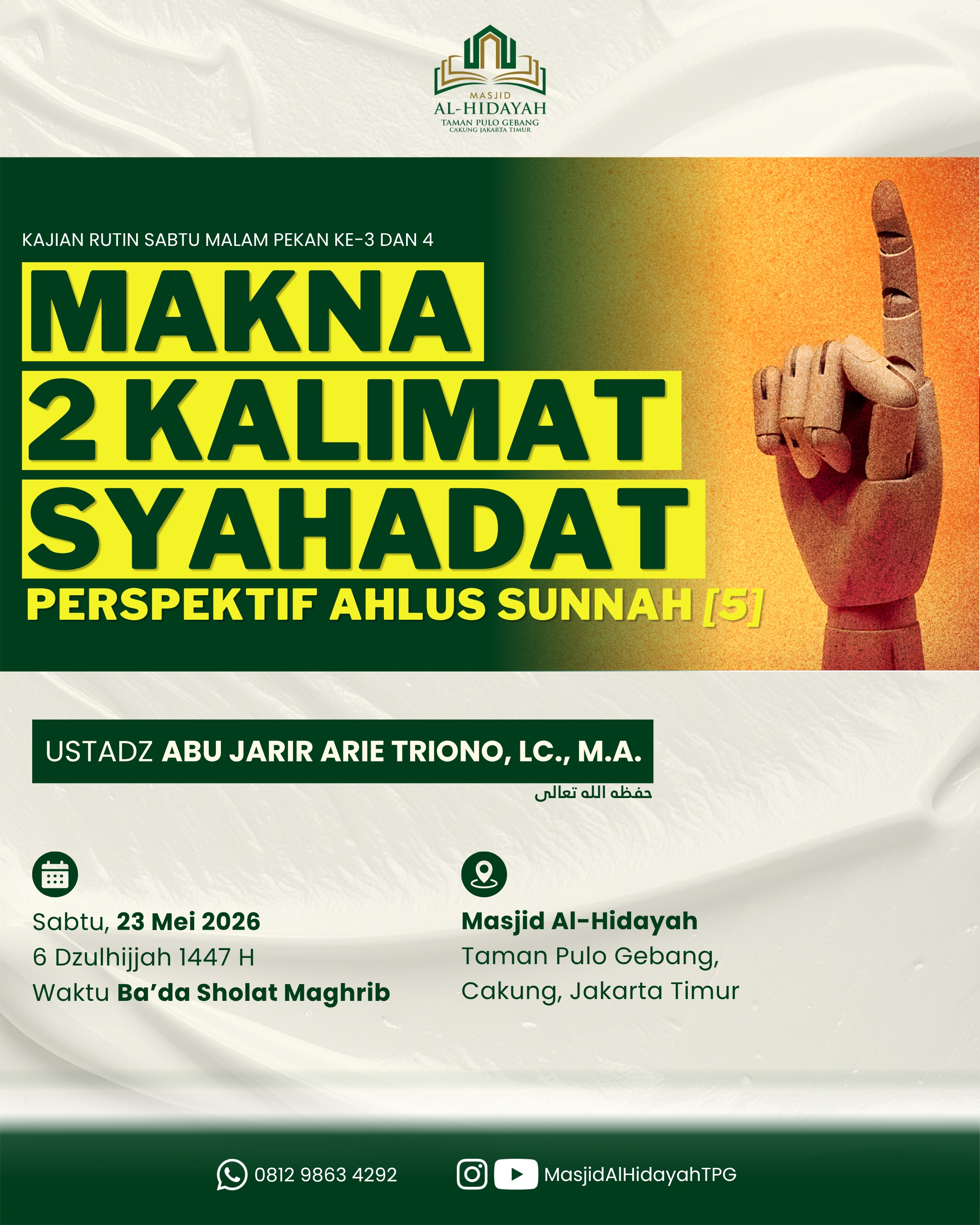 Makna 2 Kalimat Syahadat Perspektif Ahlus Sunnah [5]