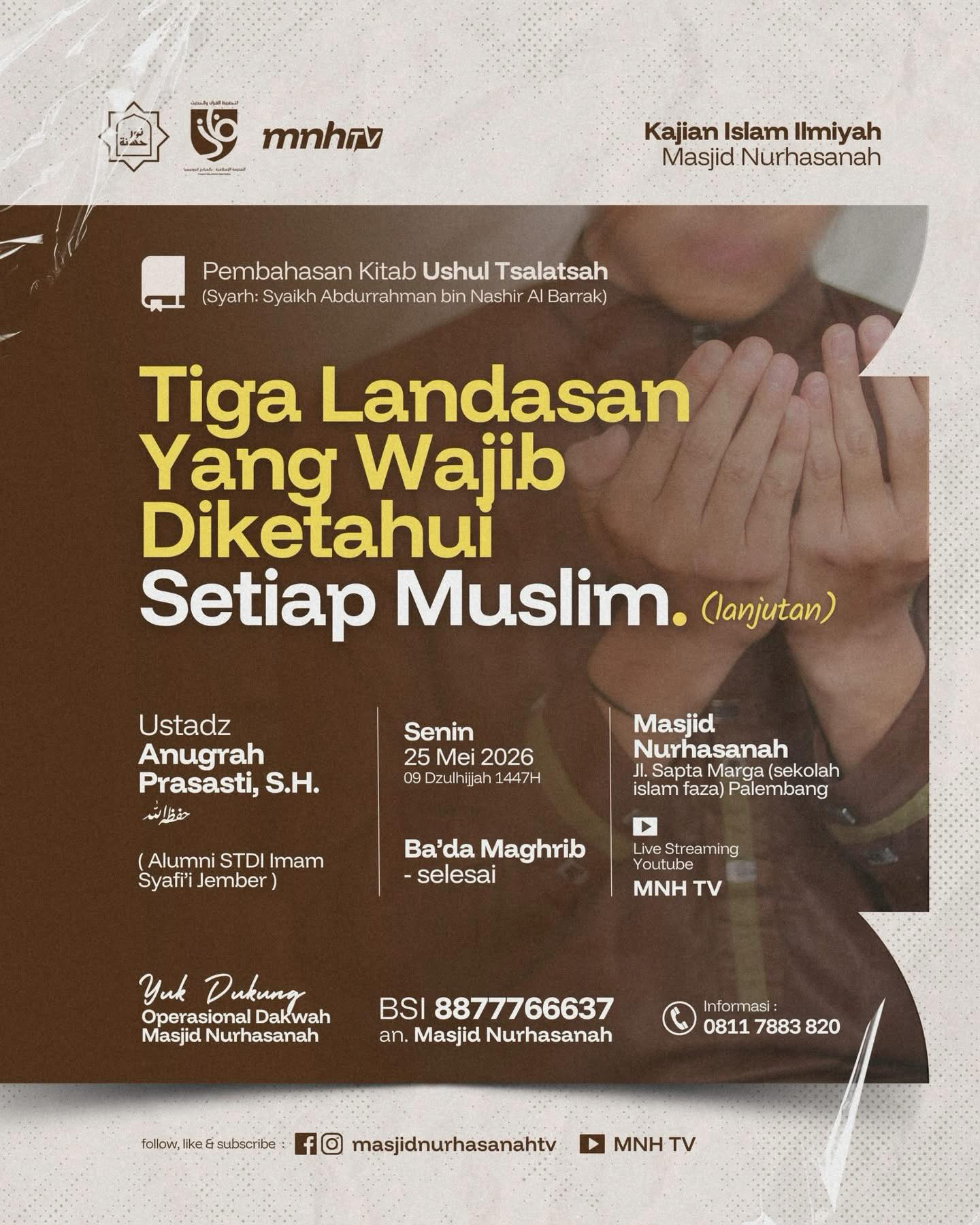 Tiga Landasan Yang Wajib Diketahui Setiap Muslim. (Lanjutan)