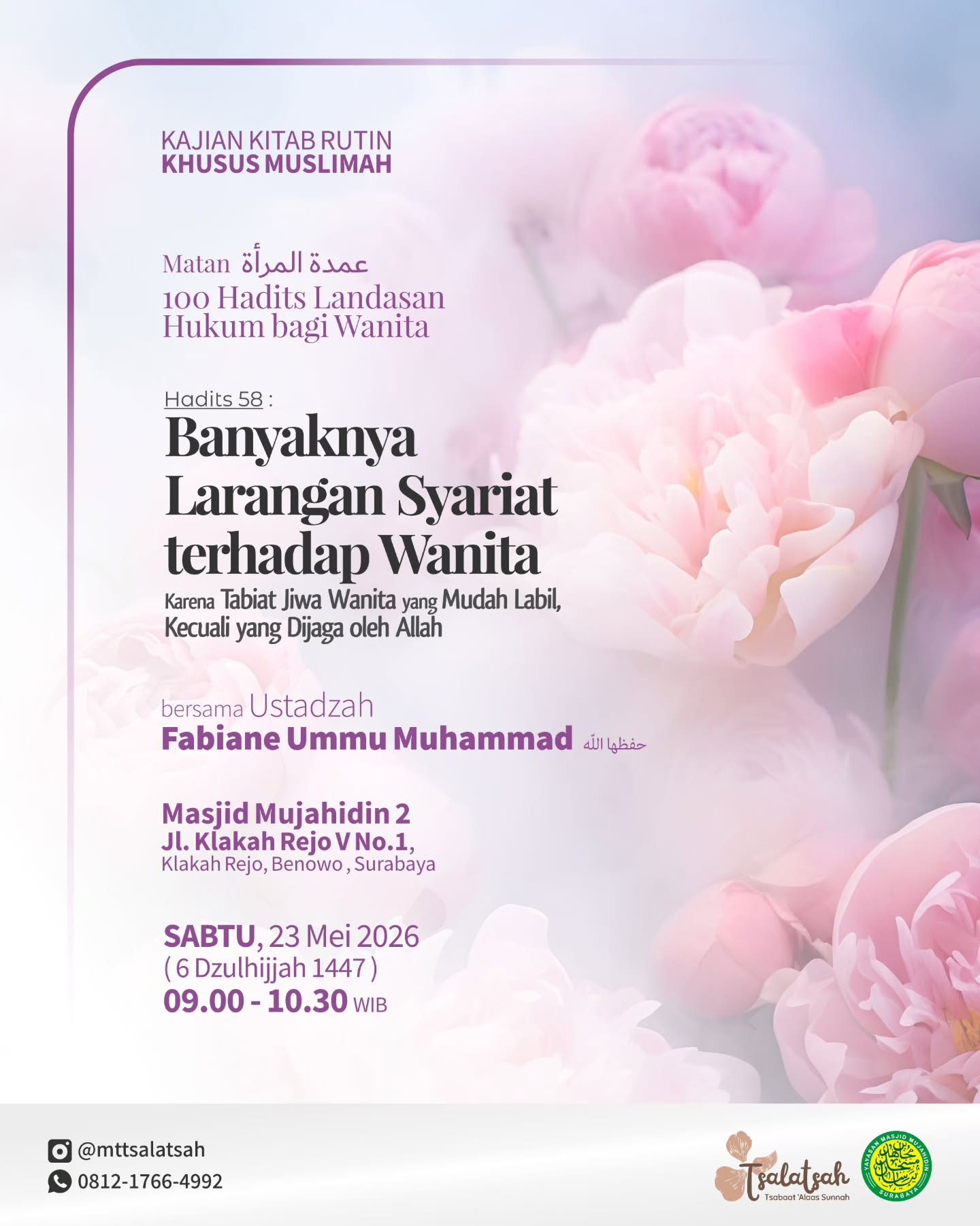 Banyaknya Larangan Syariat terhadap Wanita Karena Tabiat Jiwa Wanita yang Mudah Labil, Kecuali yang Dijaga oleh Allah