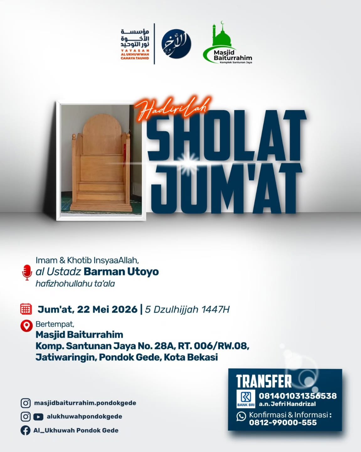 Sholat Jumat Bersama Imam Al-Ustadz Barman Utoyo