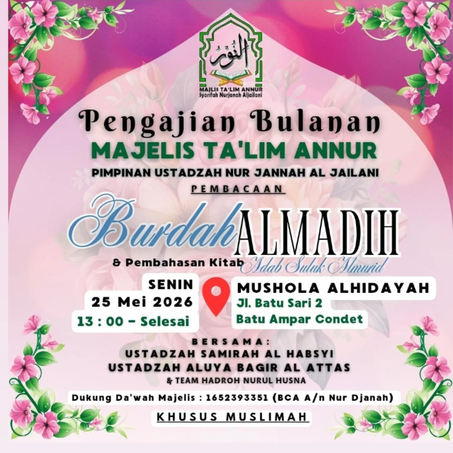 Pembacaan Burdah Al Madih & Pembahasan Kitab Adab Suluk Al Murid