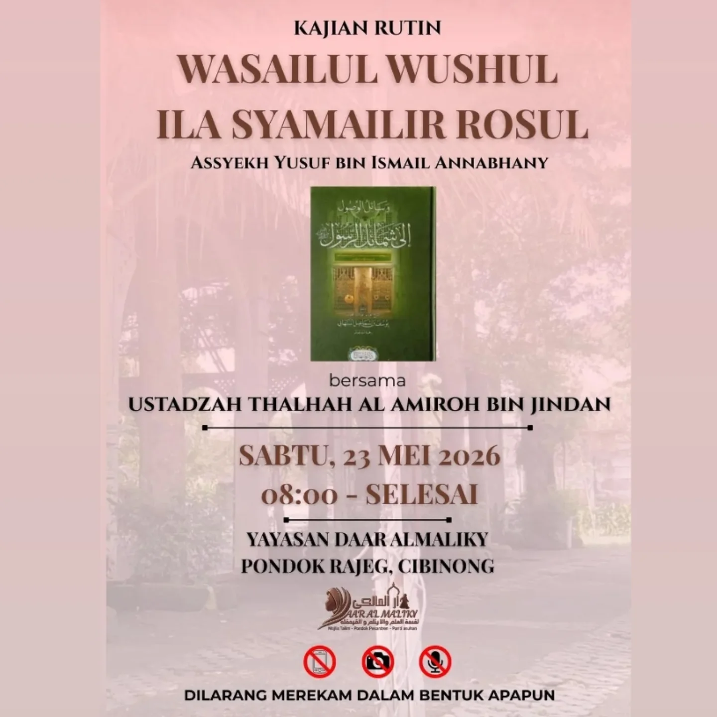 WASALUL WUSHUL ILA SYAMAILIR ROSUL