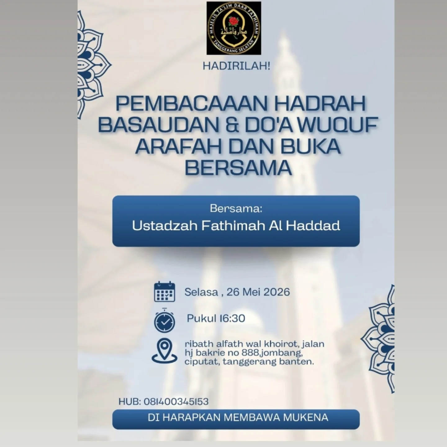 Pembacaan Hadrah Basaudan & Do'a Wuquf Arafah dan Buka Bersama