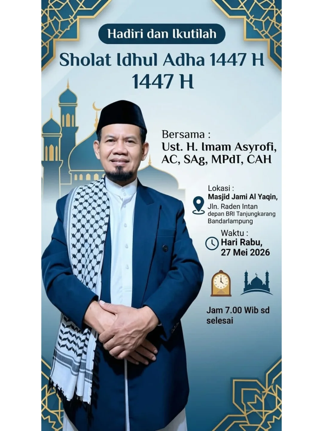 Hadiri dan Ikutilah Sholat Idhul Adha 1447 H