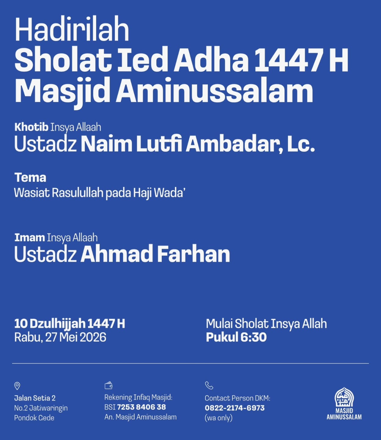 Hadirilah Sholat Idul Adha 1447 H Masjid Aminussalam