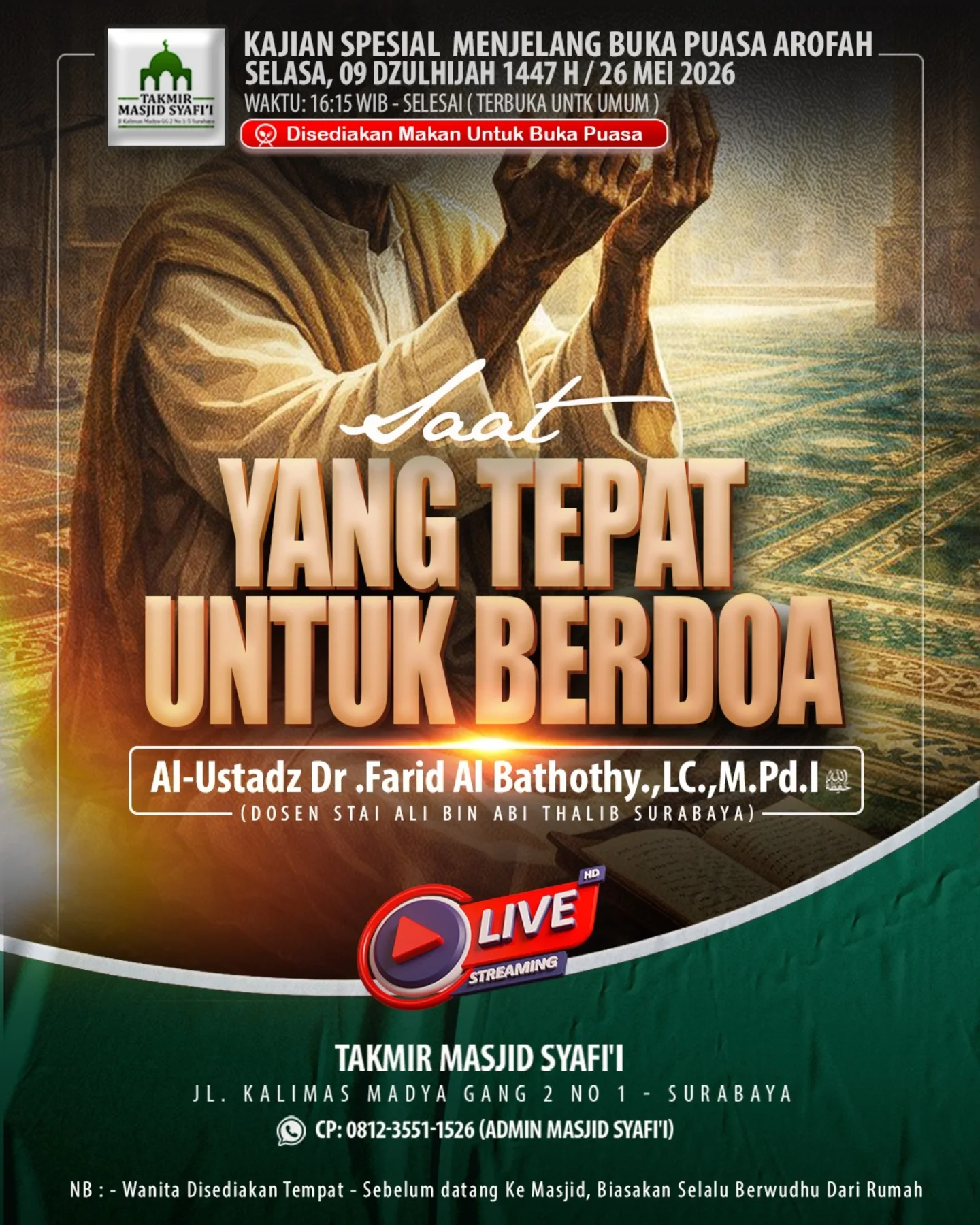 KAJIAN SPESIAL MENJELANG BUKA PUASA AROFAH 1447 H