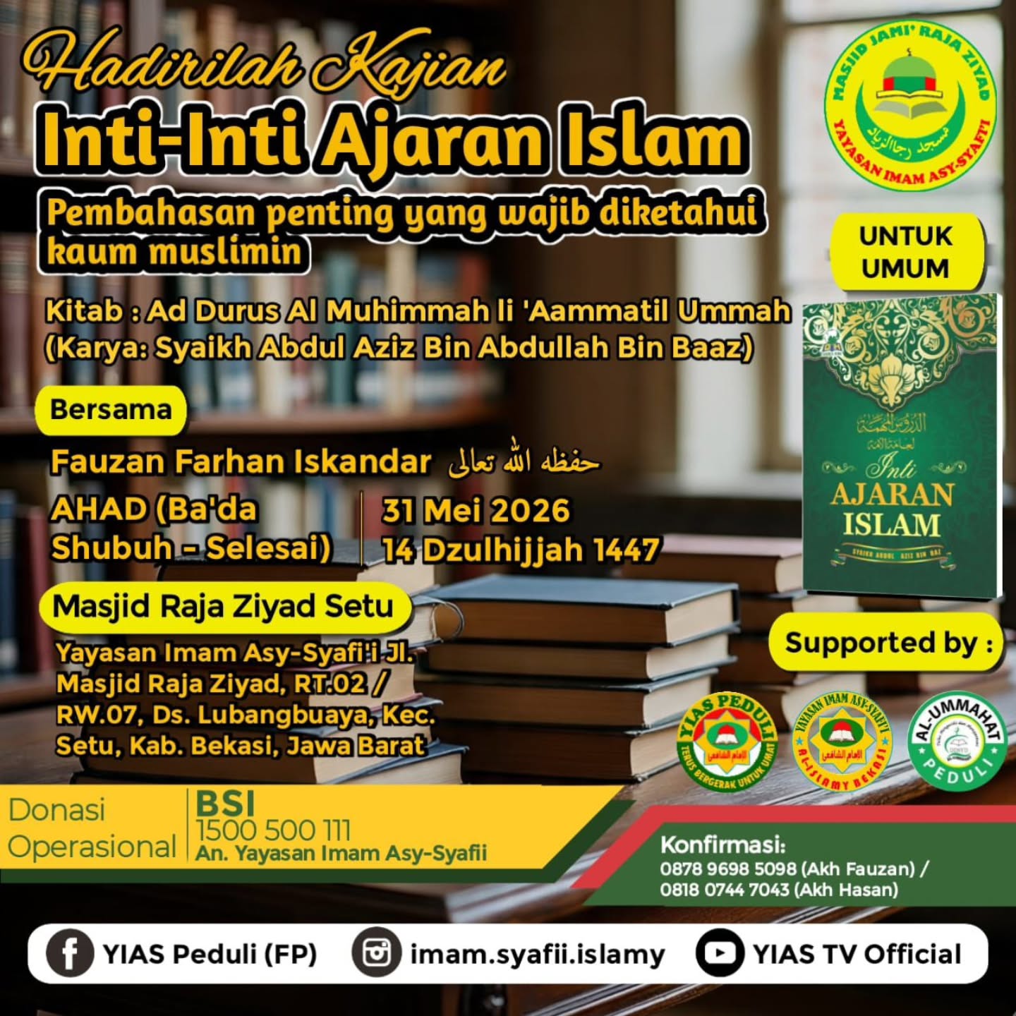 Hadirilah Kajian Inti-Inti Ajaran Islam