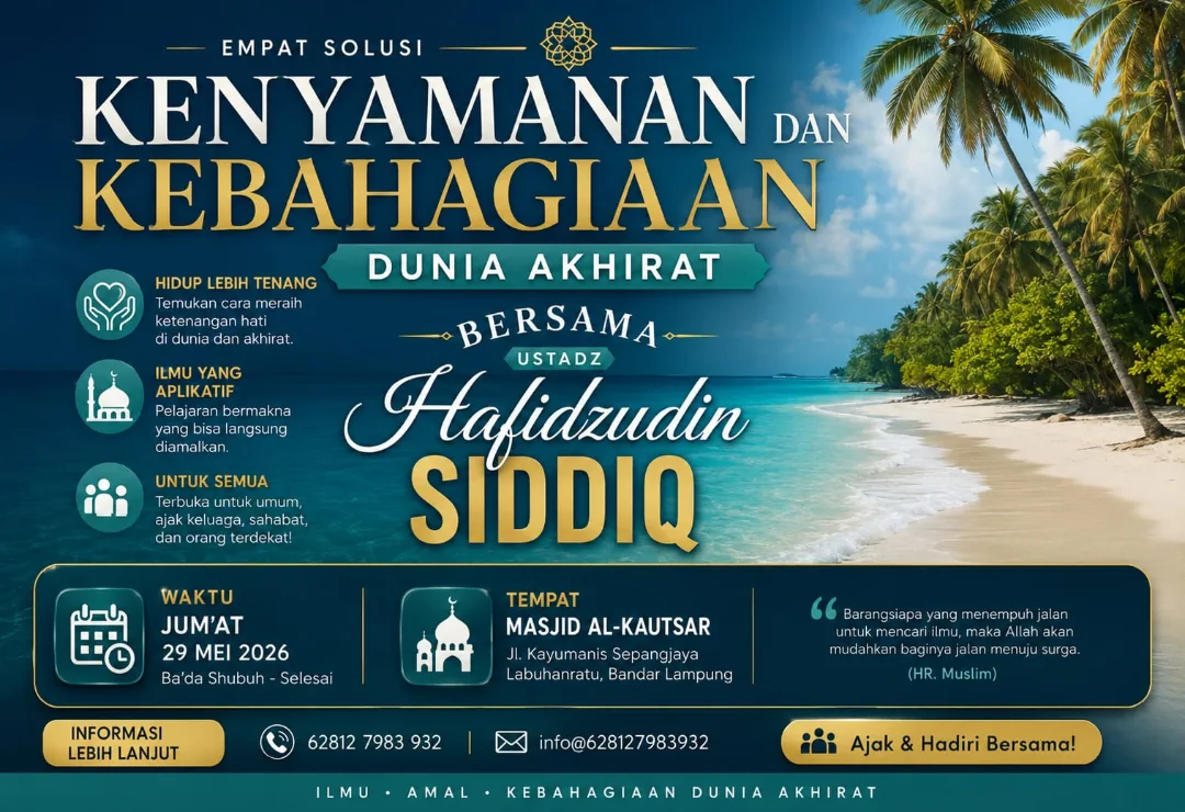 Kenyamanan dan Kebahagiaan Dunia Akhirat