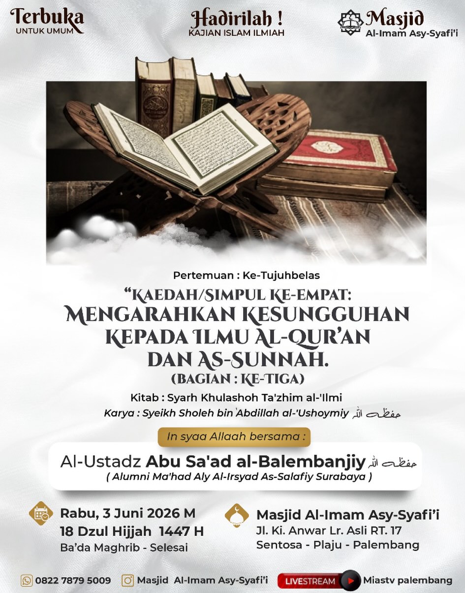 Kaedah/Simpul ke-Empat: Mengarahkan Kesungguhan Kepada Ilmu al-Qur'an dan as-Sunnah