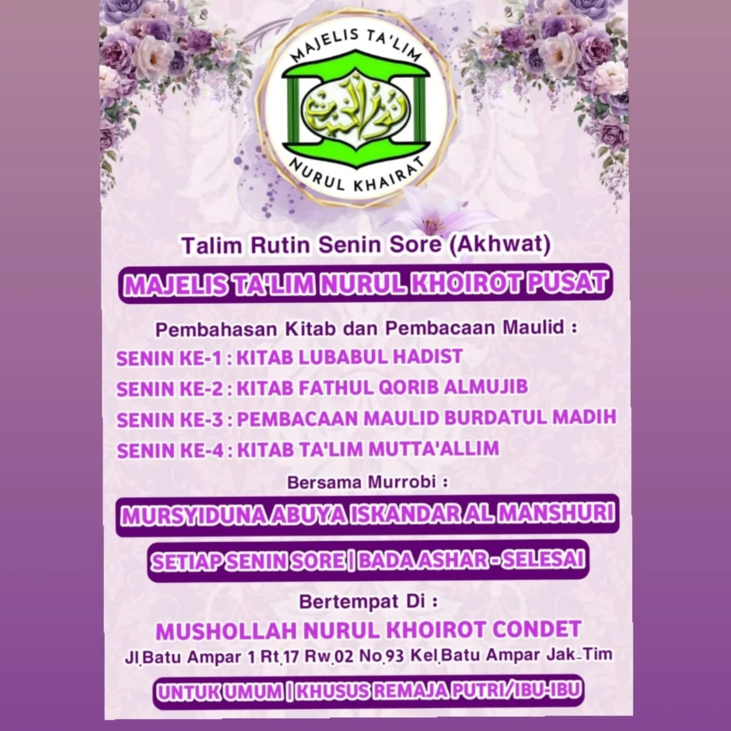 Talim Rutin Senin Sore (Akhwat) Majelis Ta'lim Nurul Khoirot Pusat