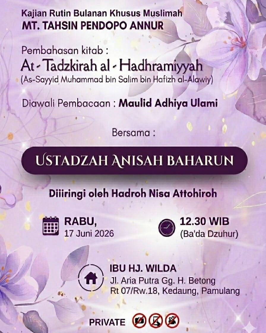 Kajian Rutin Bulanan Khusus Muslimah MT. Tahsin Pendopo Annur
