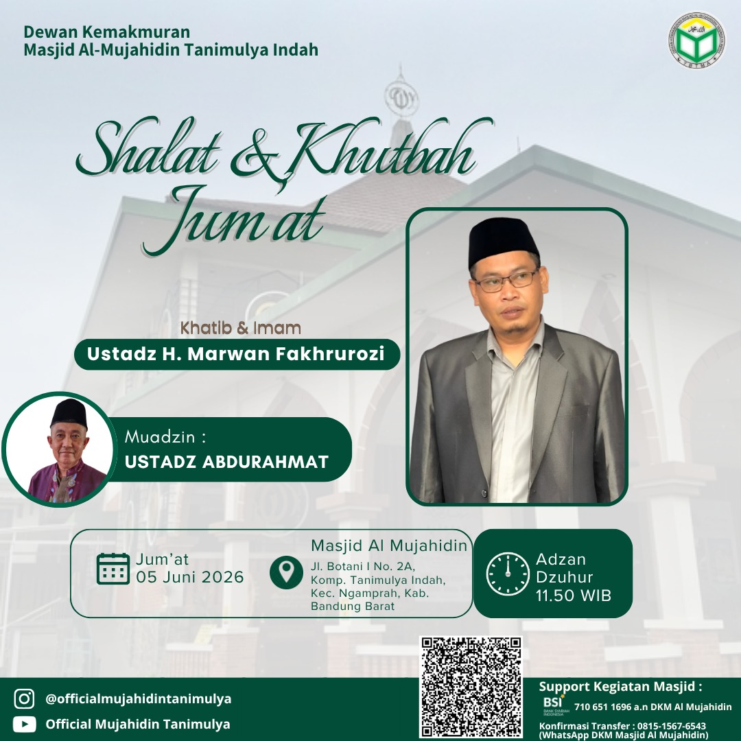 Shalat & Khutbah Jum'at Masjid Al-Mujahidin Tanimulya Indah
