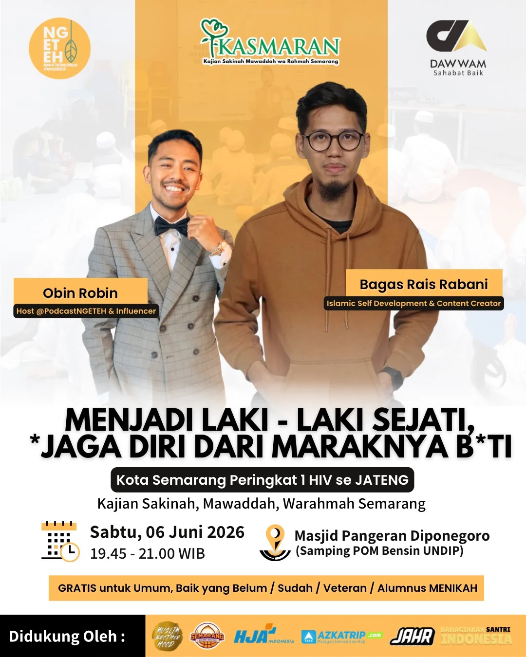 Menjadi Laki-laki Sejati, Jaga Diri Dari Maraknya B*ti