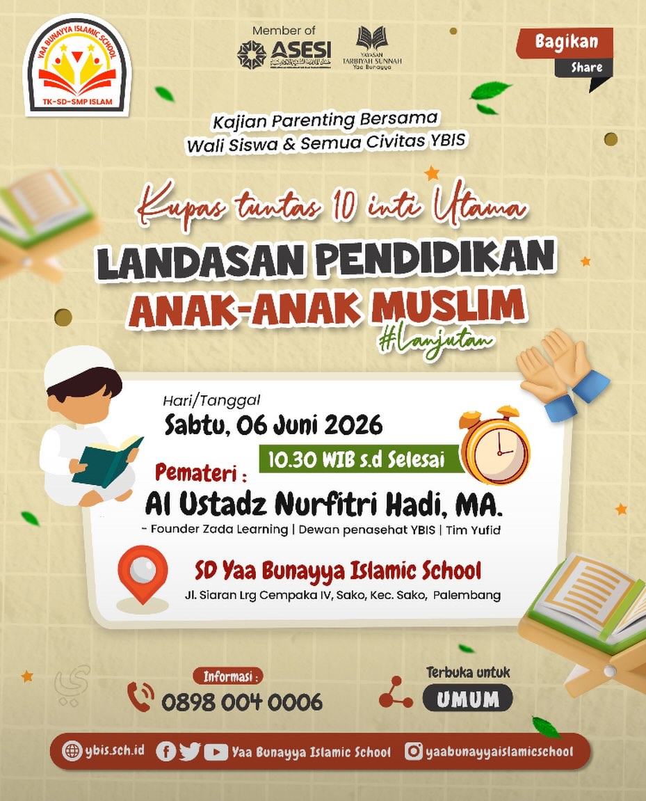 Kupas tuntas 10 inti Utama LANDASAN PENDIDIKAN ANAK-ANAK MUSLIM