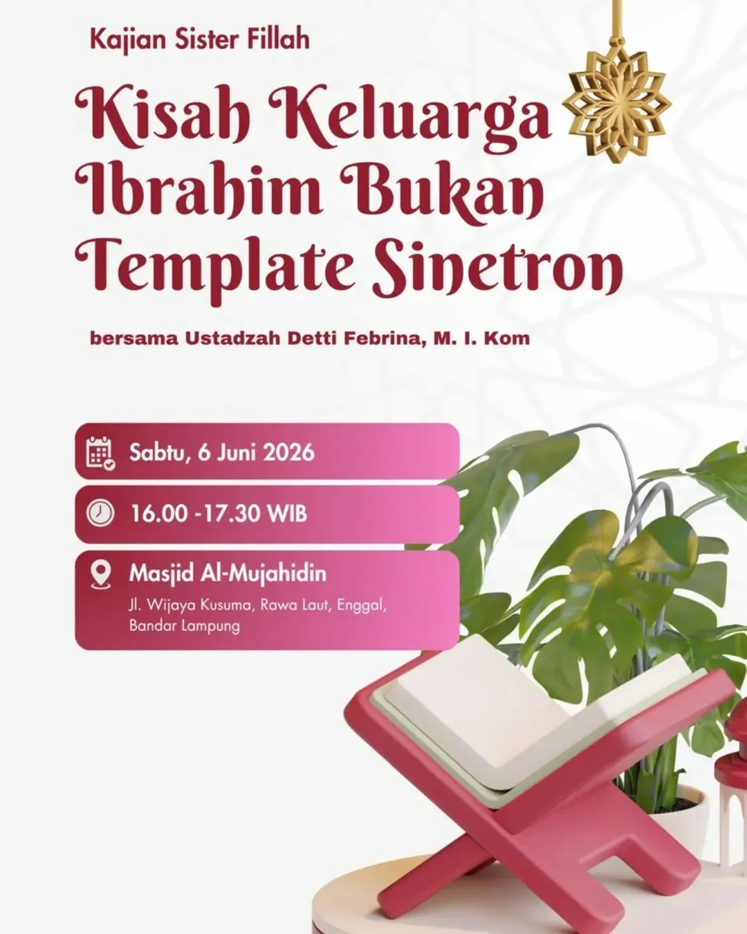 Kajian Sister Fillah: Kisah Keluarga Ibrahim Alaihissalam Bukan Template Sinetron