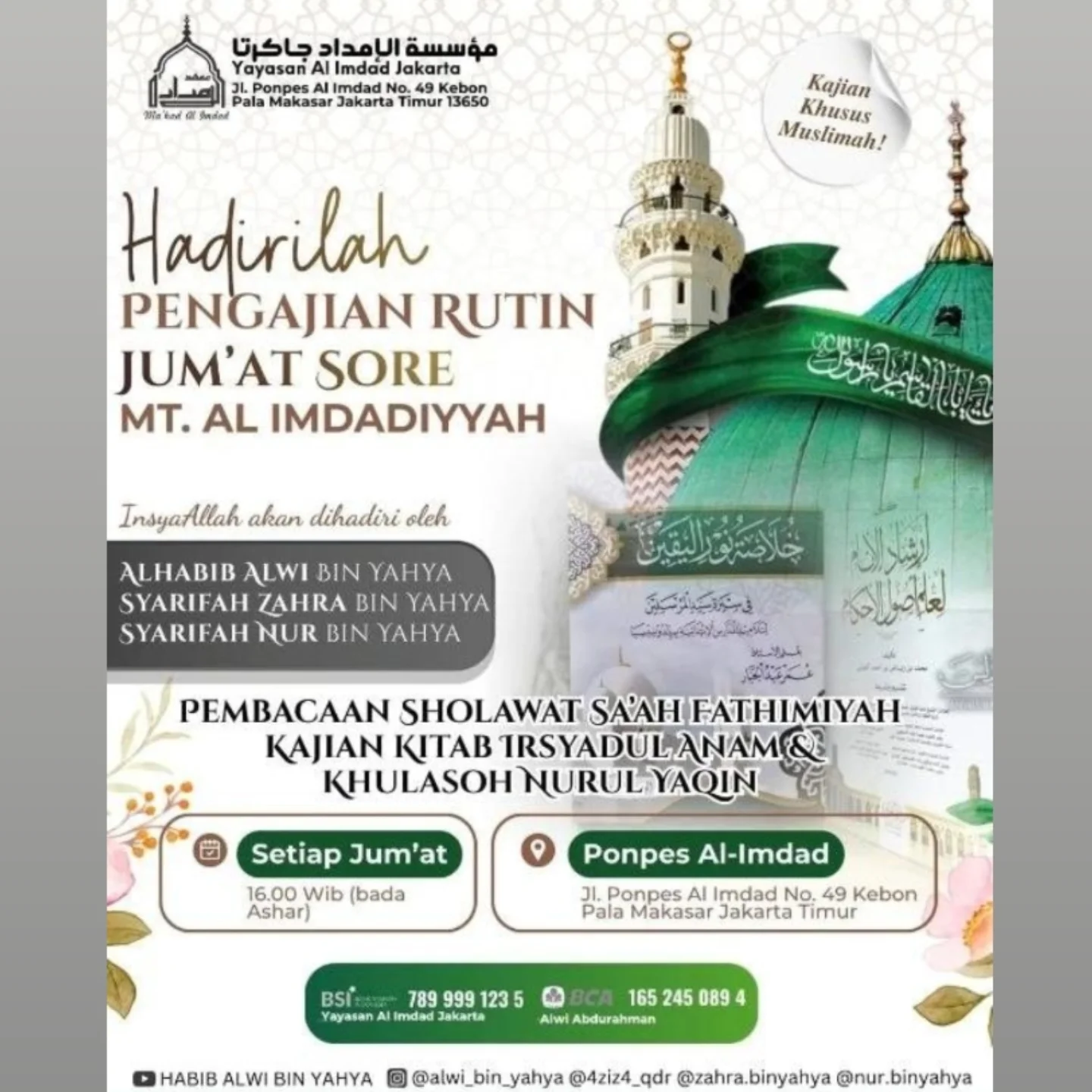 Hadirilah Pengajian Rutin Jum'at Sore MT. AL IMDADIYYAH
