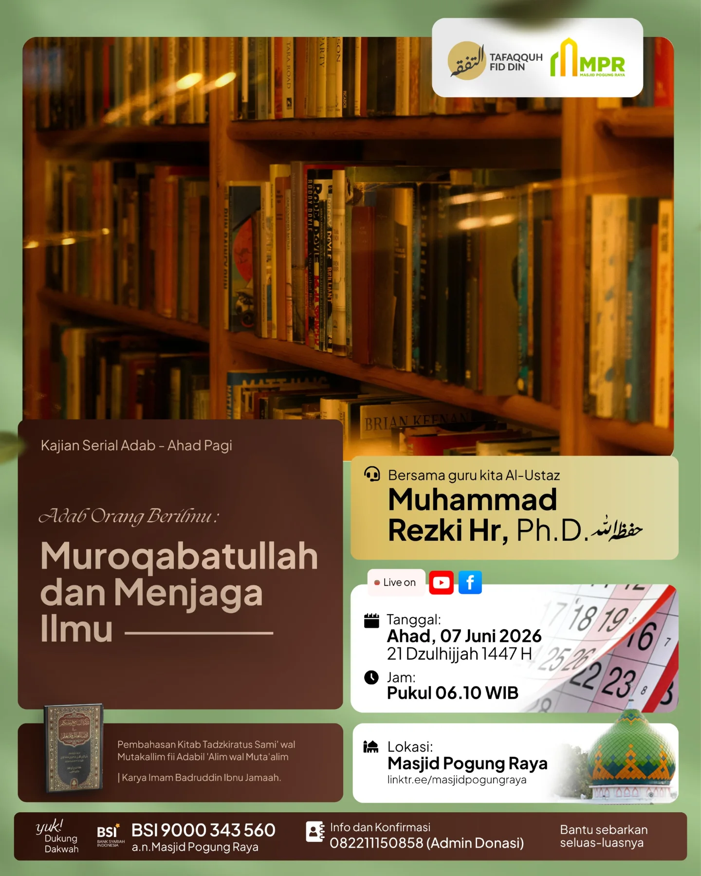 Adab Menuntut Ilmu: Muraqabahullah dan Menjaga Ilmu