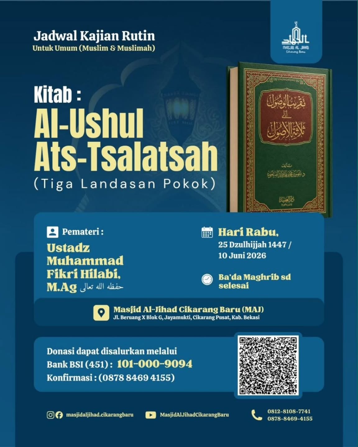 Jadwal Kajian Rutin: Kitab Al-Ushul Ats-Tsalatsah (Tiga Landasan Pokok)