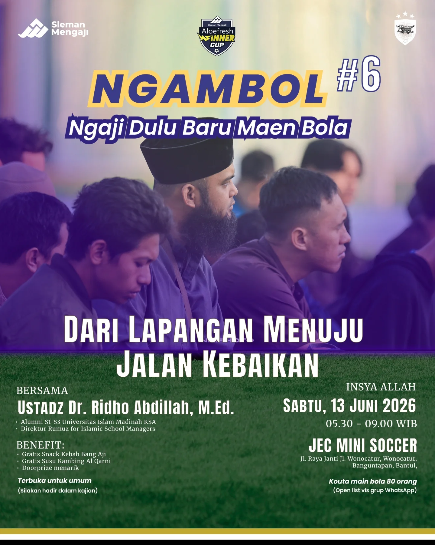 Ngaji Dulu Baru Maen Bola