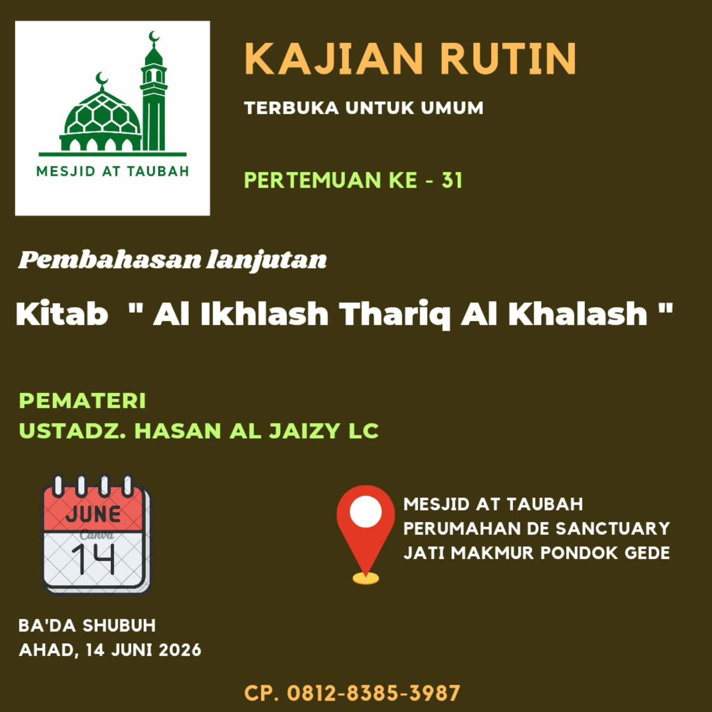 Pembahasan lanjutan Kitab "Al Ikhlas Thariq Al Khalash"