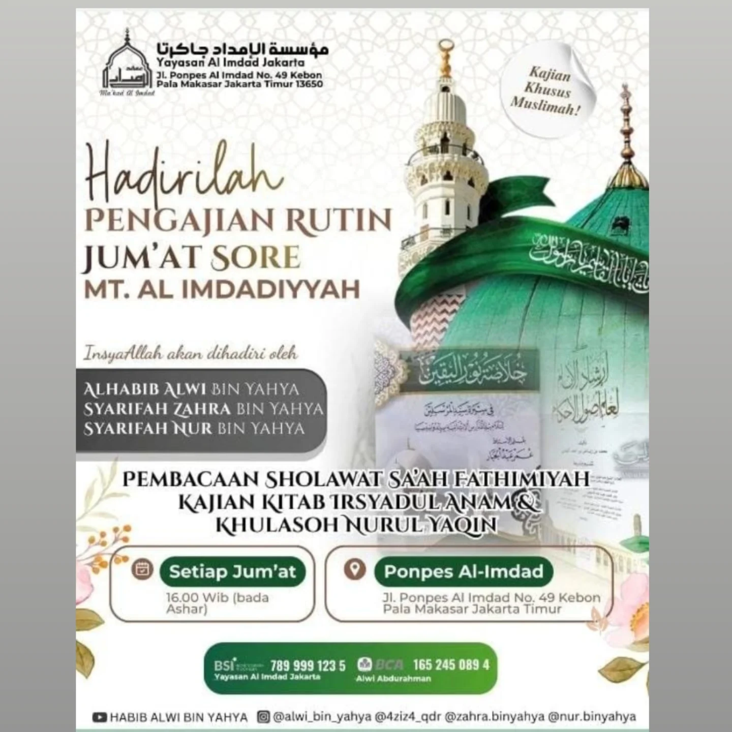 Hadirilah Pengajian Rutin Jumat Sore Mt. Al-Imdadiyah
