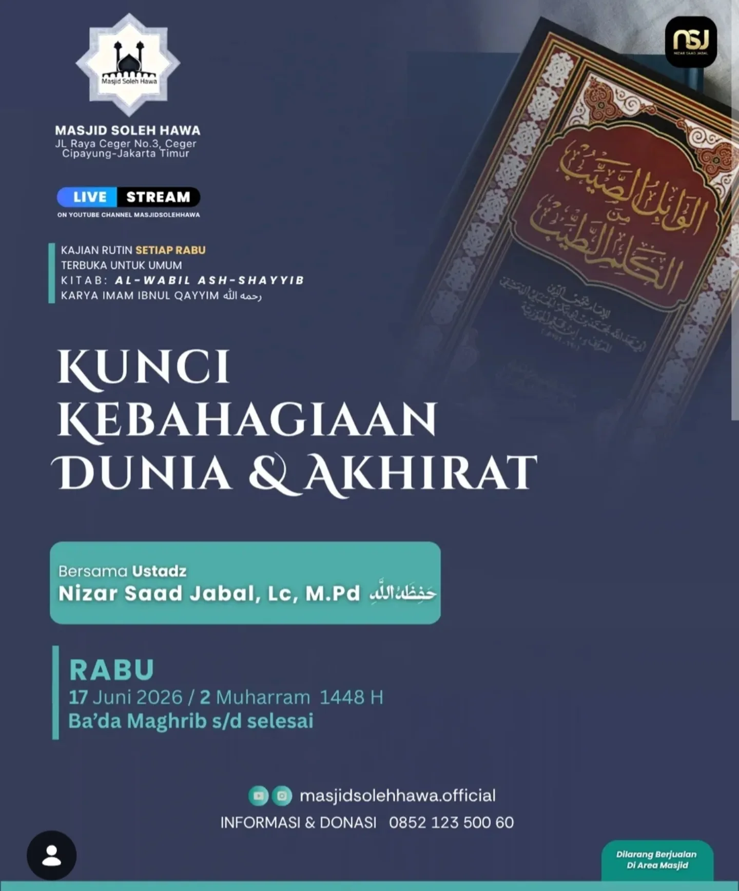 Kunci Kebahagiaan Dunia & Akhirat